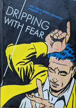 Load image into Gallery viewer, DRIPPING WITH FEAR: THE STEVE DITKO ARCHIVES VOLUME 5 Cover Art by Steve Ditko