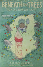 Load image into Gallery viewer, Beneath The Trees Where Nobody Sees (2024) Trade Paperback Front Cover Art by Patrick Horvath
