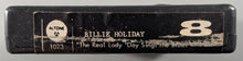 Load image into Gallery viewer, Billie Holiday - The&nbsp;Real "Lady Day" Sings The Blues (1965) 8-Track Tape / Cartridge
