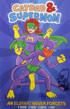 Load image into Gallery viewer, Catdad &amp; Supermom: An Elefart Never Forgets #1 Comic Book Cover Art by Josh C. Lyman
