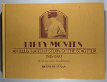 Load image into Gallery viewer, Dirty Movies: An Illustrated History Of The Stag Film (1976) Hardcover Front Cover Art
