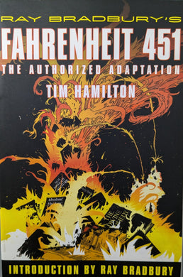 Fahrenheit 451: The Authorized Adaptation (2009) TPB Cover Art by Tim Hamilton