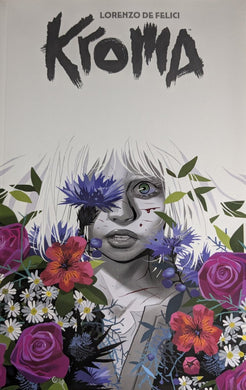 Kroma Trade Paperback Cover Art by Lorenzo De Felici