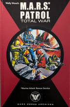 Load image into Gallery viewer, Wally Wood&#39;s M.A.R.S. Patrol Total War Trade Paperback Cover Art by Wally Wood
