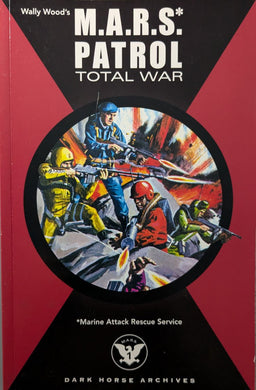 Wally Wood's M.A.R.S. Patrol Total War Trade Paperback Cover Art by Wally Wood