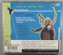 Load image into Gallery viewer, Morag McLaren - I Never Do Anything Twice CD Back Cover Art
