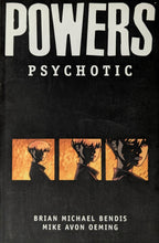 Load image into Gallery viewer, Powers TPB (2006) Volume 9: Psychotic Cover Art by Michael Avon Oeming
