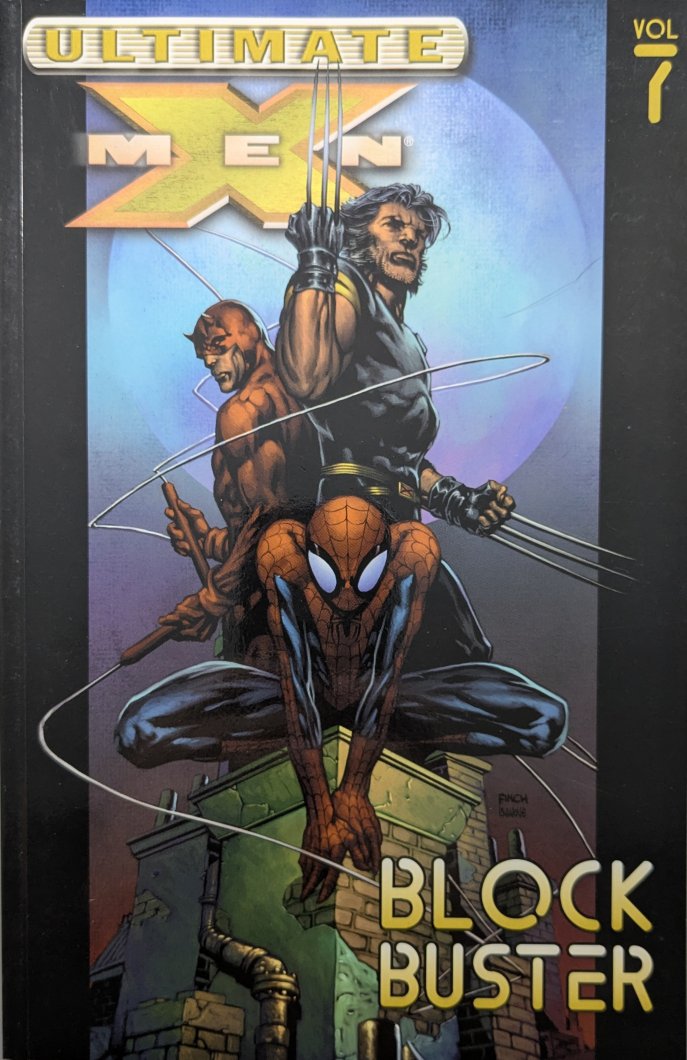 Ultimate X-Men TPB (2001) Vol 7: Blockbuster Comic Book Cover Art by David Finch