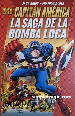 Capitan America: La Saga De La Bomba Loca TPB Jack Kirby